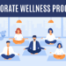 All You Need To Know About Corporate Wellness Program | by Aviahire ...