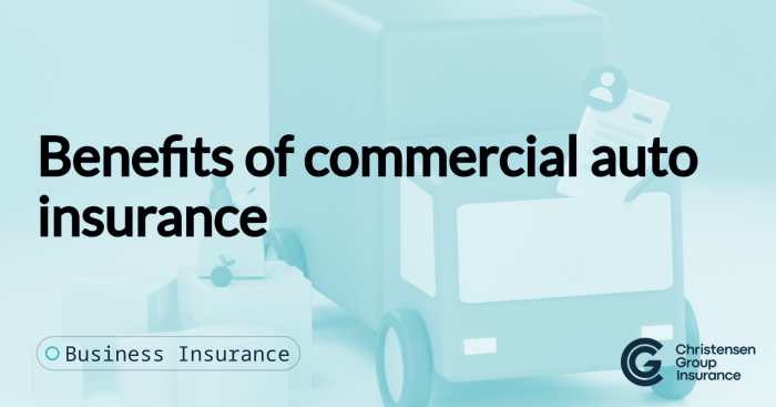 Benefits of Commercial Auto Insurance | Christensen Group Insurance ...